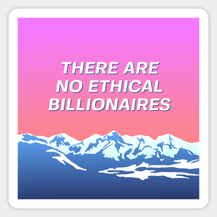 There Are No Ethical Billionaires - Socialist Landscape Sticker